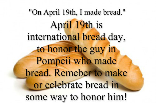 an-amateur-roman:an-amateur-roman:an-amateur-roman:NEVER FORGETTHREE MORE DAYSIT’S BREAD DAY EVE
