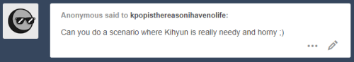 MX - Needy/Horny Kihyun