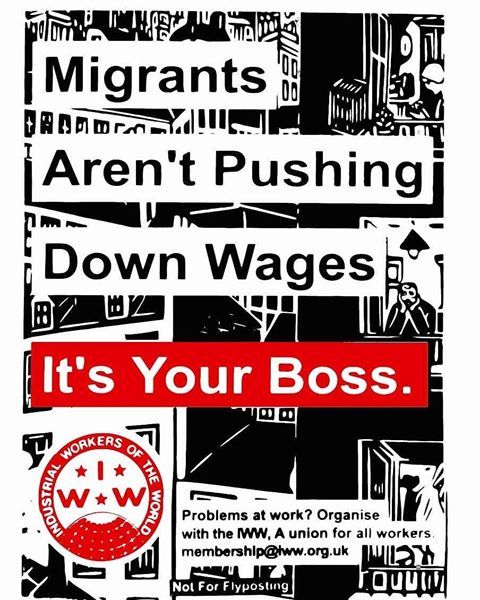 fuckyeahanarchistposters:‘Migrants aren’t pushing down wages, it’s your boss’