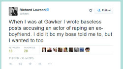 tenaflyviper:  shepardrahl:  Former Gawker writer admits to both faking articles on his own, and being ordered to by his boss. B-but…everything they say about #GamerGate is still pure truth though right? Right???  Didn’t Gawker recently “out”