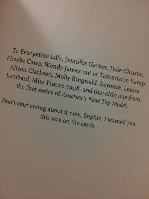 theseluckystars: mysharona1987: Some of the funniest book dedications ever. New threat to anyone who