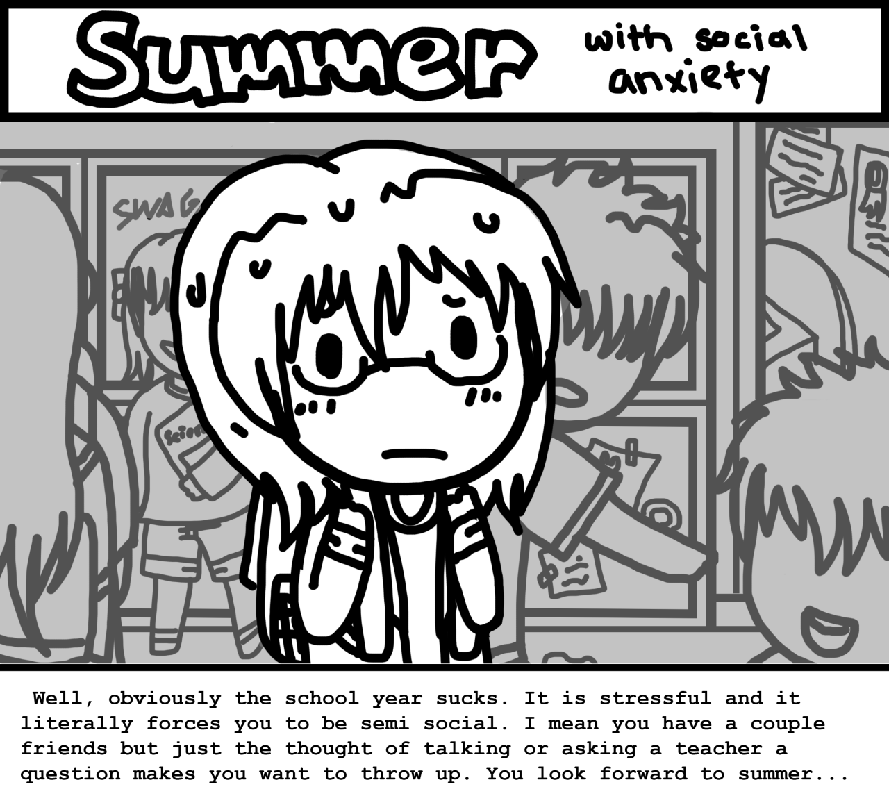 565mae10:  I feel like this a lot during the summer, every year… I’m very quiet