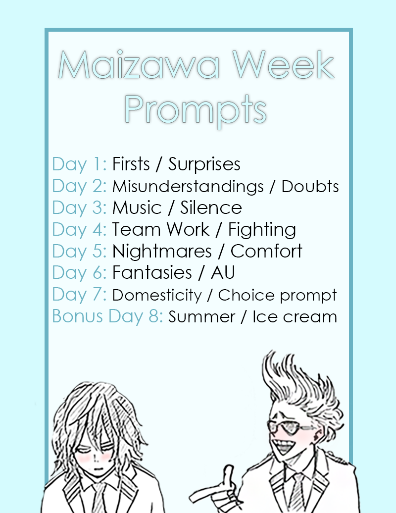 maizawaweek: Prompts for 2017 Day 1: Firsts / SurprisesDay 2: Misunderstandings