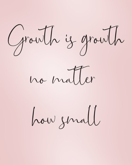 Growth is growth #positivequotes #positivevibes #positivity #quotes #motivationalquotes #motivation 