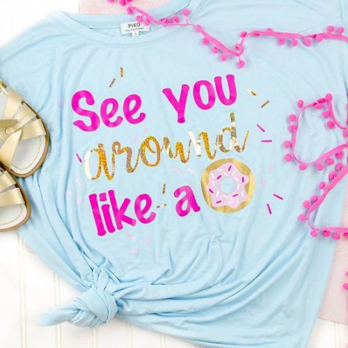 See You Around Like a Donut T-shirt - http://bit.ly/2vkm6nb