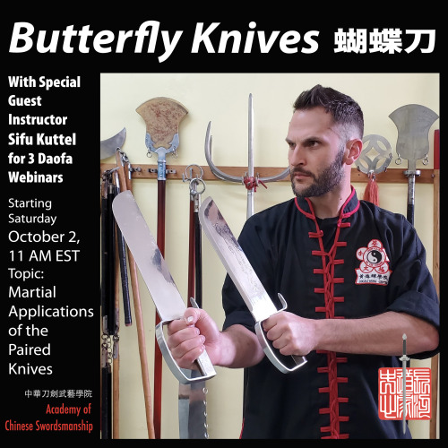 Interested in Butterfly Knives? Get started at the Academy, Subscribe to the Daofa Path for the upco