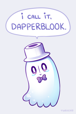 toriichu:  HE CALLS IT DAPPERBLOOK !