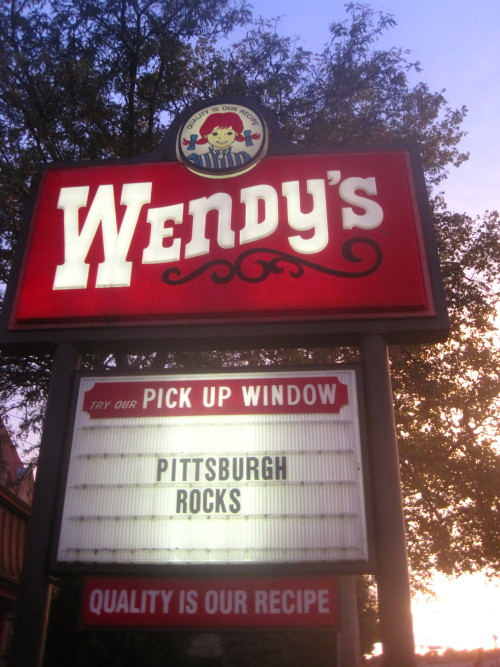 pittsburghisbeautiful: “Pittsburgh Rocks” sign at Wendy’s on Baum Boulevard in Shadyside