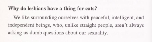 lesbianherstorian:excerpt from “who cares if it’s a choice? snappy answers to 101 nosy, intrusive, a