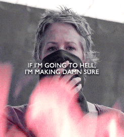 valramorghulis:   You’re not who you were and neither am I. I don’t know if I believe in God anymore or heaven, but if I’m going to hell, I’m making damn sure I’m holding it off as long as I can.   carol peletier appreciation week » day
