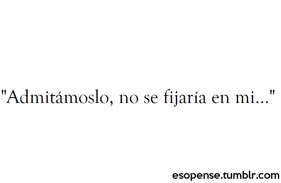 esopense:  Síguenos! Más frases aquí!!! 