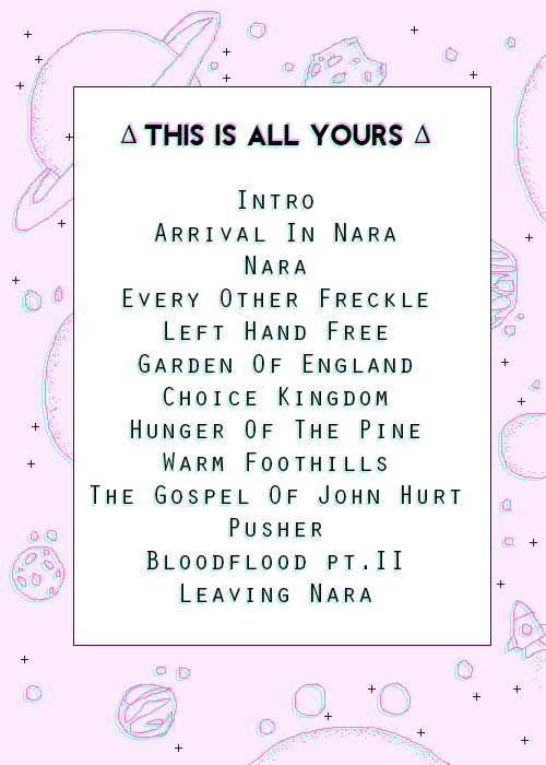 an-alright-wave:This is All Yours track-listing//Alt-J