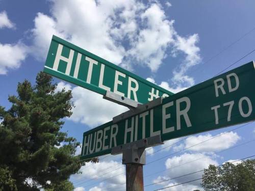 huellbabineauxdefensesquad: peashooter85: That town in Ohio where lots of stuff is named after Hitle