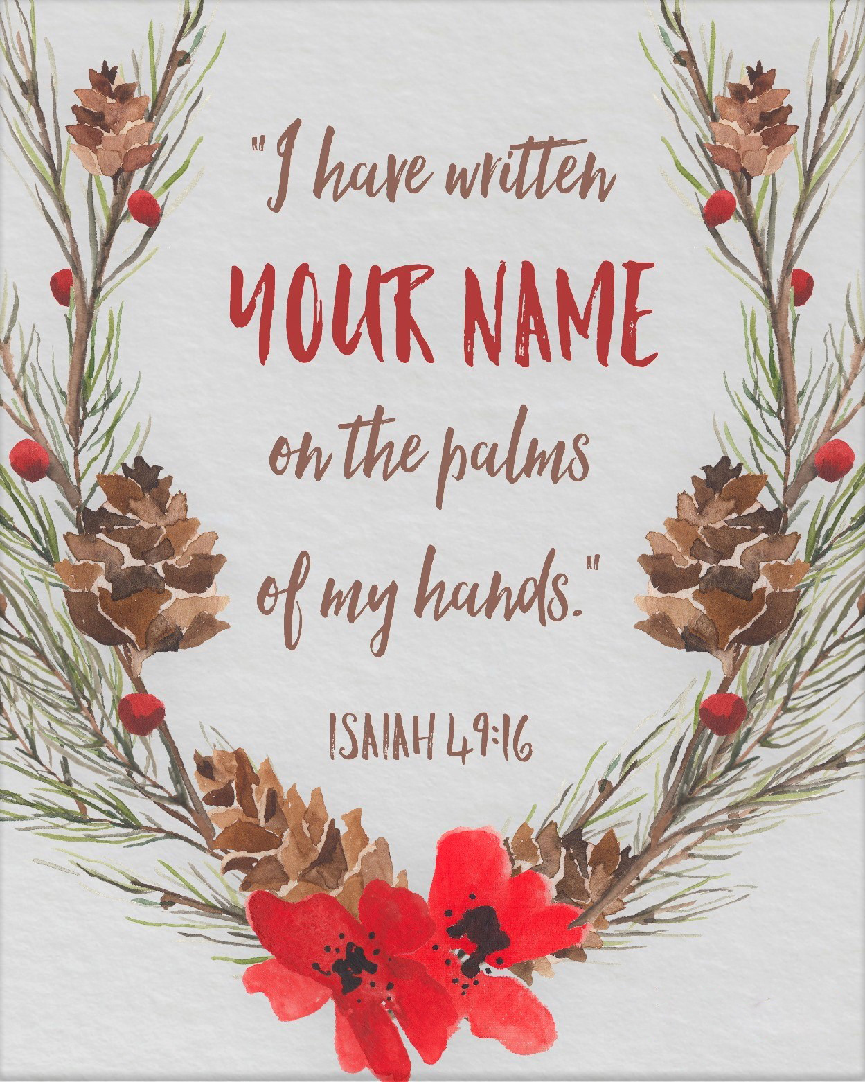 Scripture Print Isaiah 49:16 I Have Written Your Name Scripture Print March of Dimes Donation Sympathy Gift Remembrance Gift