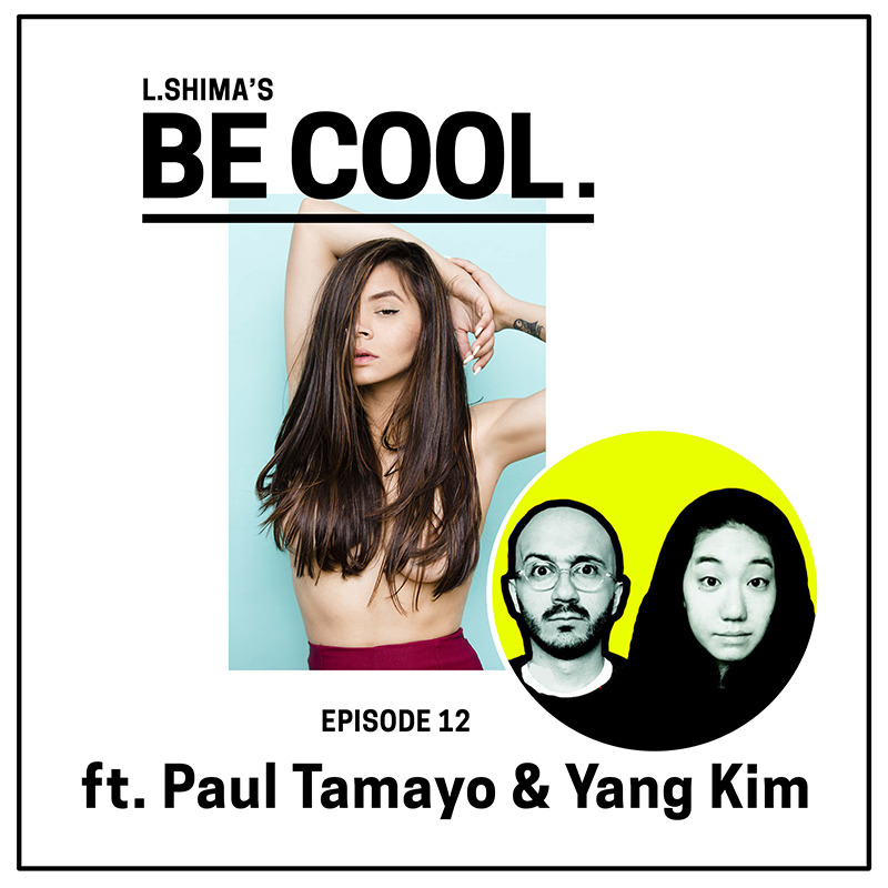 lshima:  Don’t miss out tonight’s episode of Be Cool! Special guests: Paul Tamayo &amp;