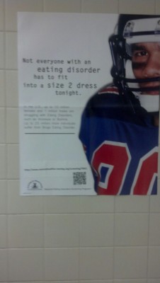 proudblackconservative:  feminishblog:   sugaredvenom:  mattreadsthings:   fatswaggin:  Found this in a bathroom at my college. A lot of guys had eating disorders in football and wrestling at my school and even in the rec league. I remember guys taking