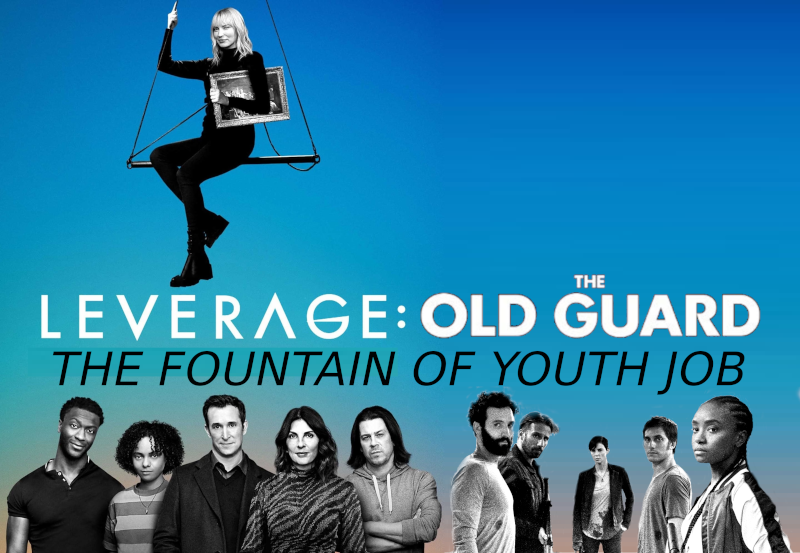 A blue background with the Leverage team and the Old Guard, with text stating the title