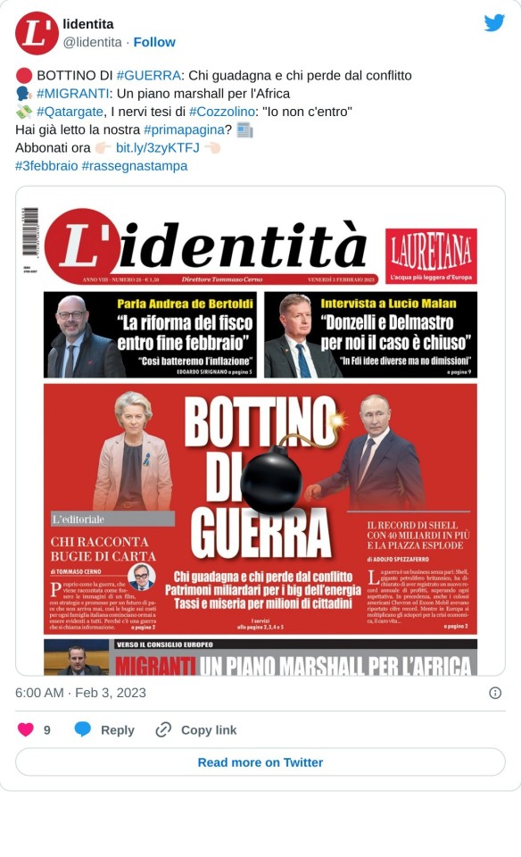 🔴 BOTTINO DI #GUERRA: Chi guadagna e chi perde dal conflitto 🗣️ #MIGRANTI: Un piano marshall per l'Africa 💸 #Qatargate, I nervi tesi di #Cozzolino: "Io non c'entro" Hai già letto la nostra #primapagina? 📰 Abbonati ora 👉🏻 https://t.co/iFFY6QwcEO 👈🏻#3febbraio #rassegnastampa pic.twitter.com/wMFQFBwvJf  — lidentita (@lidentita) February 3, 2023