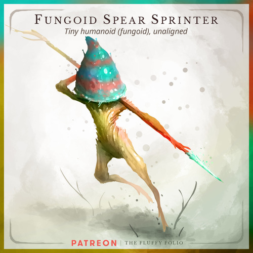 Fungoid Spear Sprinter – Tiny humanoid, unalignedAlthough the spear sprinter is the fungoid’s most f