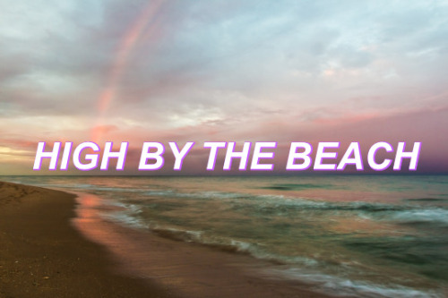 myworldmyempire:  Lana Del Rey//high by the beach