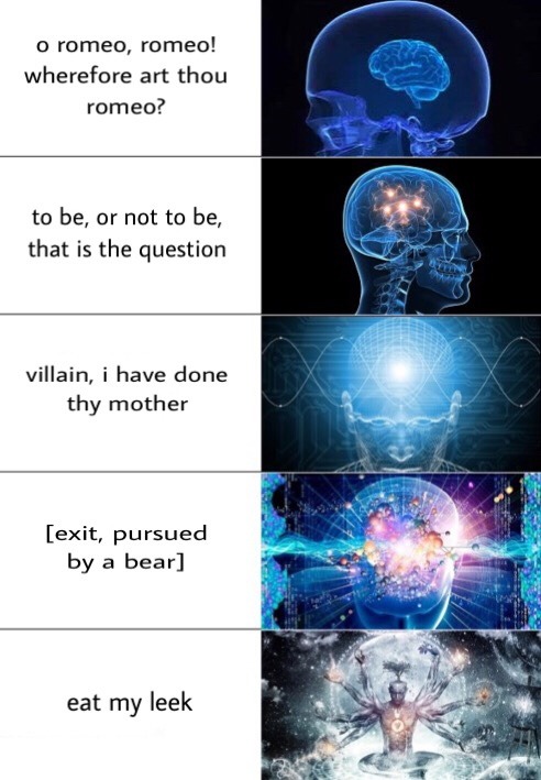 expanding brain meme: shakespeare edition