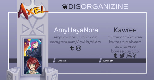 Light the way for Axel’s artist and writer: @amyhayanora & @kawree​ ❦AmyHayaNora.tumblr.co