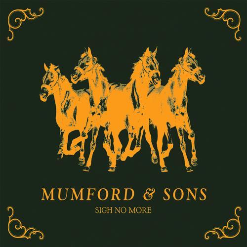 mumfordandsonsquotes: Sigh No More (Deluxe) - Mumford & Sons (2010)