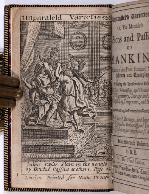 Unparalleled Varieties or the Matchless Actions and Passions of MankindLondon printed 1699 - later 1