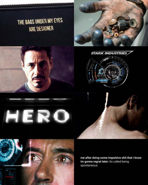 darlinglittlesammywinchester:Character AestheticsTony Stark“You can take away my house, all my