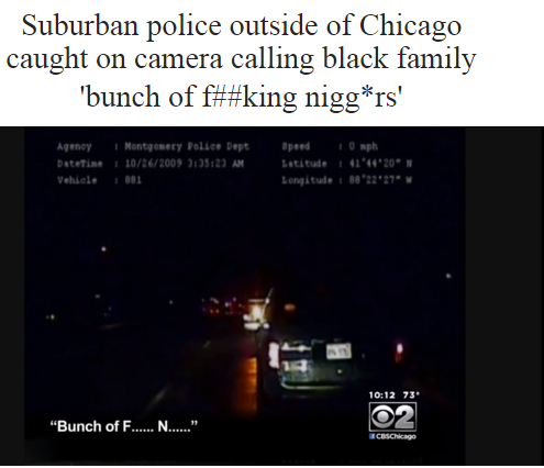 4mysquad:  Suburban police outside of Chicago caught on camera calling black family