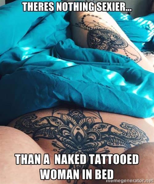 tee–gg:  marriedandtattooed:  Except 2 or 3 😋  Wonder if you think that’s true 