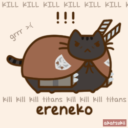 akatsukii:  Shingeki no Kitties :3 (pusheen)     