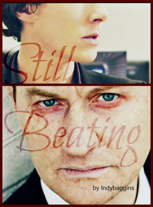 indybaggins: Title: Still Beating Pairing: Mycroft Holmes/Sherlock Holmes Tags: Angst, Blood Drinkin