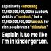 soberscientistlife:Explain it to me like I&rsquo;m in kindergarten.