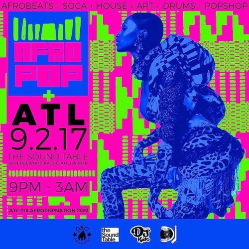 See you there! @afropopnation ・・・ Atlanta, Get ready to #GetFree! The Nations dopest Afro-Eclectic d