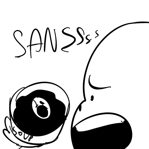 shitpostundertale:  no soup only goop 