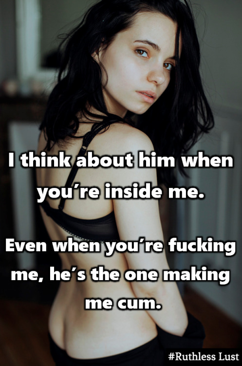 coloradogreg: ruthless-lust:You’re Never There I love hearing my wife say these things.