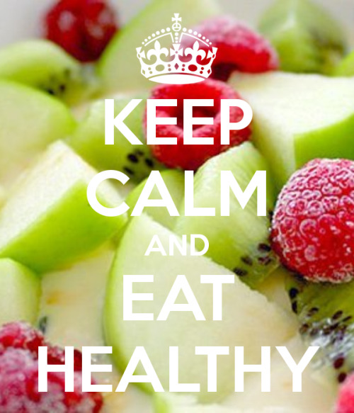 Keep Calm And Eat Healthy http://blitebrothers.tumblr.com/