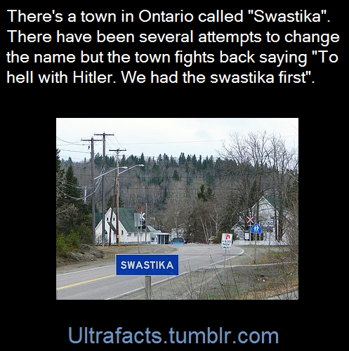 ultrafacts:  Swastika is a small community founded around a mining site in Northern