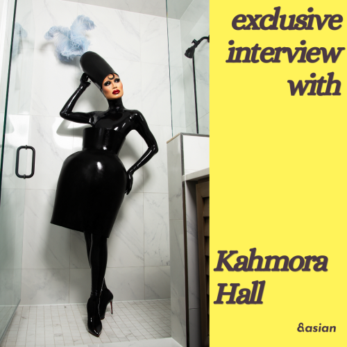 andasian: Yasss! We’ve an exclusive interview with Kahmora Hall who generously shared her empo