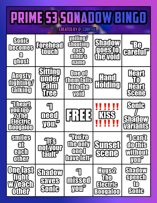 The Final Sonadow Prime Bingo Sheet!!! Cant Believe Its Come To This But Its Been A Ride! You Can Use