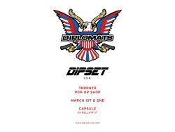 Dipset Pop-Up Shop March 1st & 2nd 