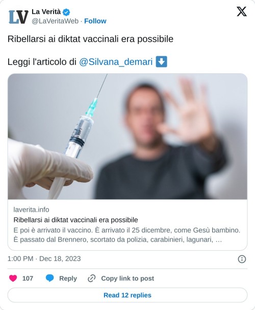 Ribellarsi ai diktat vaccinali era possibile  Leggi l'articolo di @Silvana_demari ⬇️ https://t.co/cUKu6diqCh  — La Verità (@LaVeritaWeb) December 18, 2023