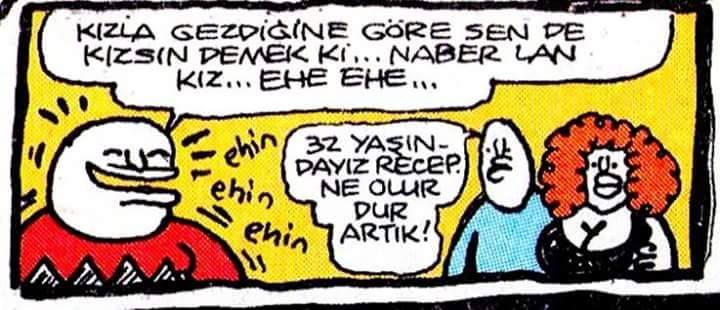 - Kızla gezdiğine göre...