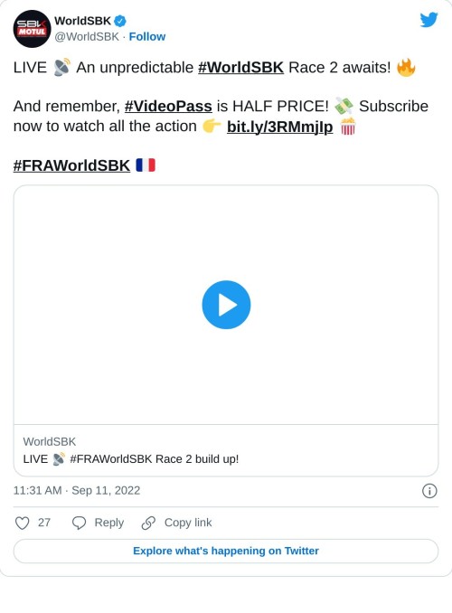 LIVE 📡 An unpredictable #WorldSBK Race 2 awaits! 🔥  And remember, #VideoPass is HALF PRICE! 💸 Subscribe now to watch all the action 👉 https://t.co/vfUKh0z3xg 🍿#FRAWorldSBK 🇫🇷 https://t.co/RZxjNE9GP2  — WorldSBK (@WorldSBK) September 11, 2022