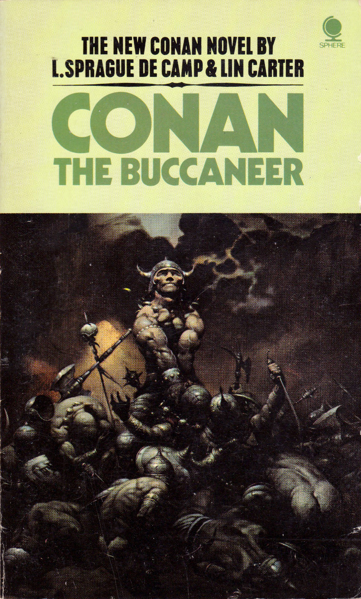 Conan The Buccaneer, by L.Sprague de Camp &amp; Lin Carter (Sphere, 1976). From