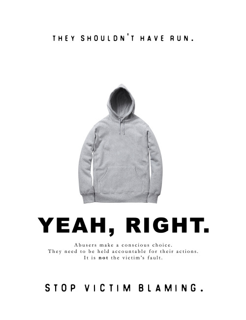 warrenbuchholz:Stop Victim Blaming campaign poster series.