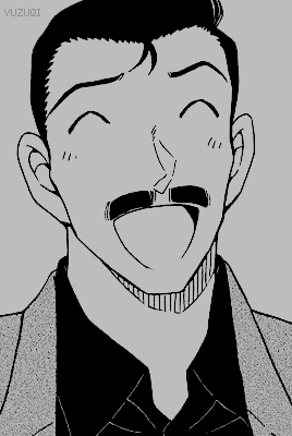 yuzuqi:Ladies and Gentlemen, Mouri Kogoro.