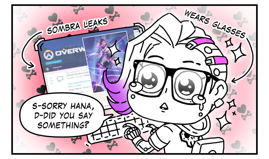 blackbookalpha:  Sombra has to deal with a lot of stuff before even coming out. I’m