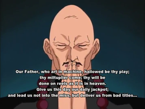 The Gamblers PrayerI’m kind of sad that this anime hasn’t gotten a complete sub as yet, but here’s h